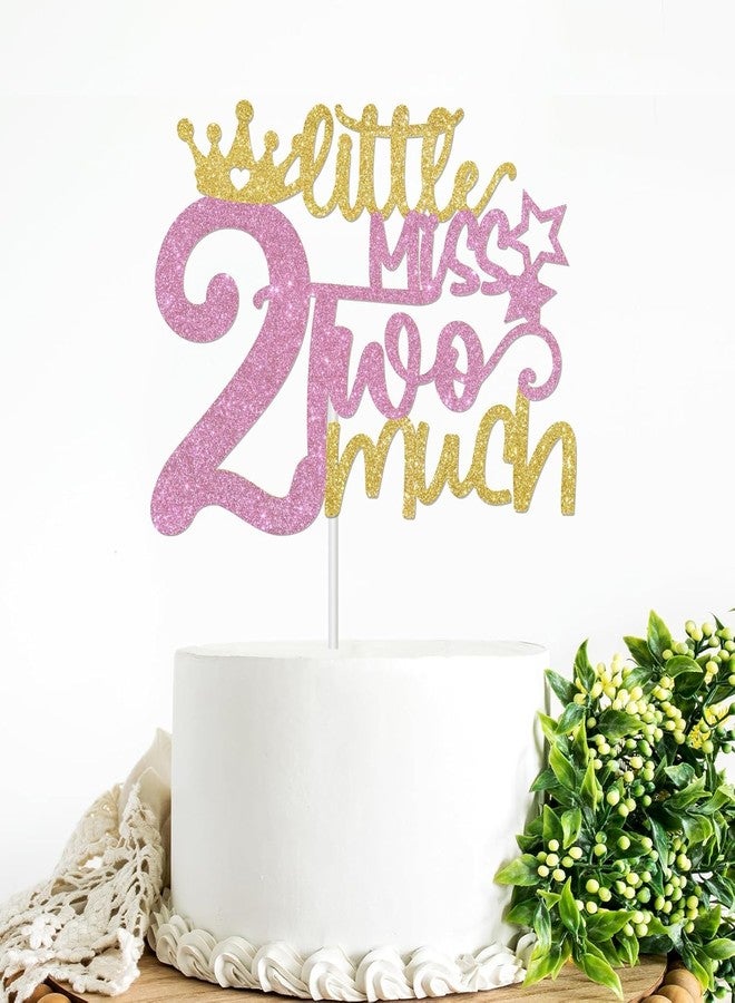 Confetti! Little Miss Two Much Cake Topper Girls 2nd Birthday Party Decorations Gold & Pink Glitter Baby Shower Party Cake Decor Baby Girl Two Years Old Birthday Party Supplies - Image 1